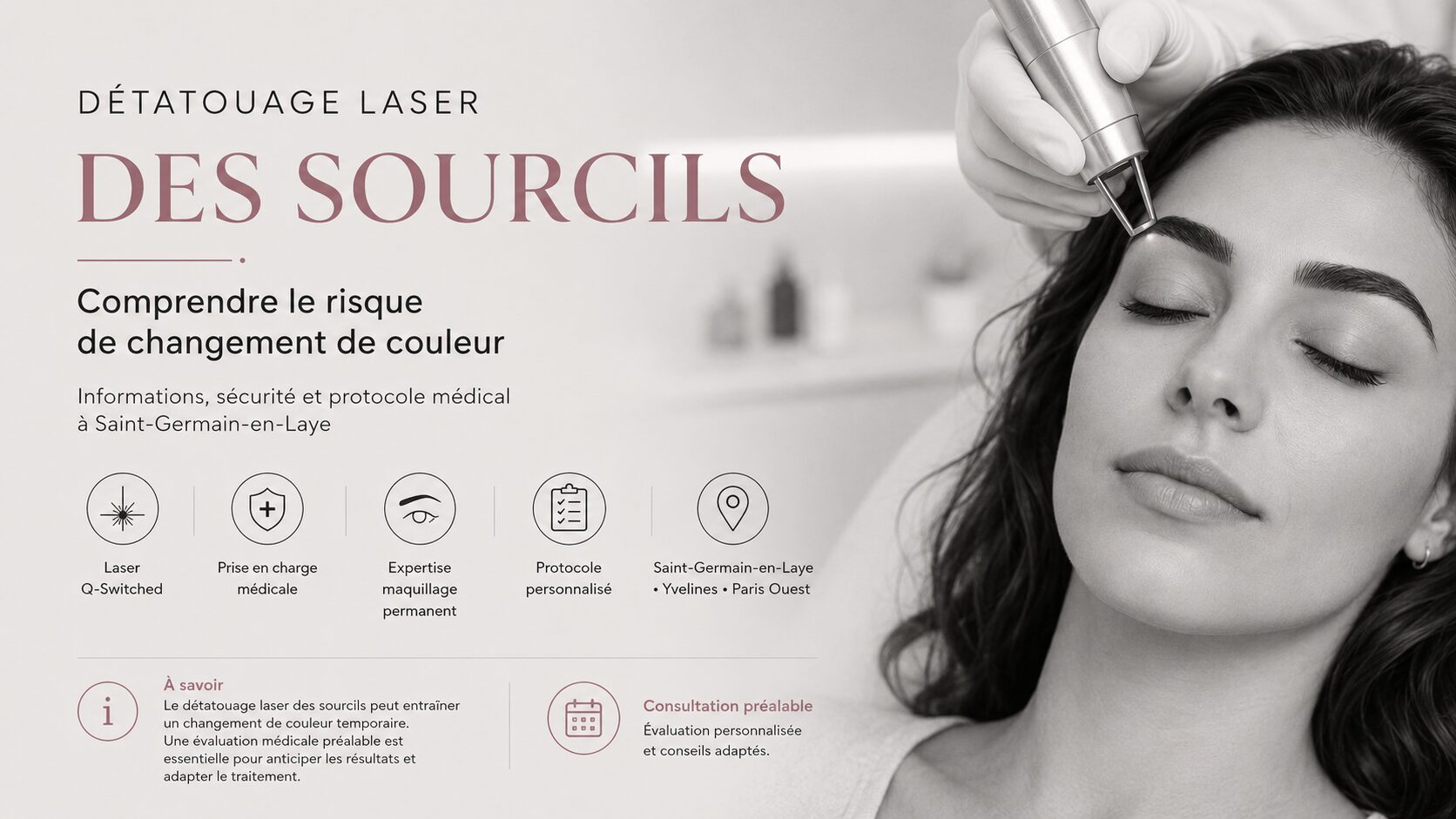Détatouage laser des sourcils à Saint-Germain-en-Laye avec prise en charge médicale du maquillage permanent